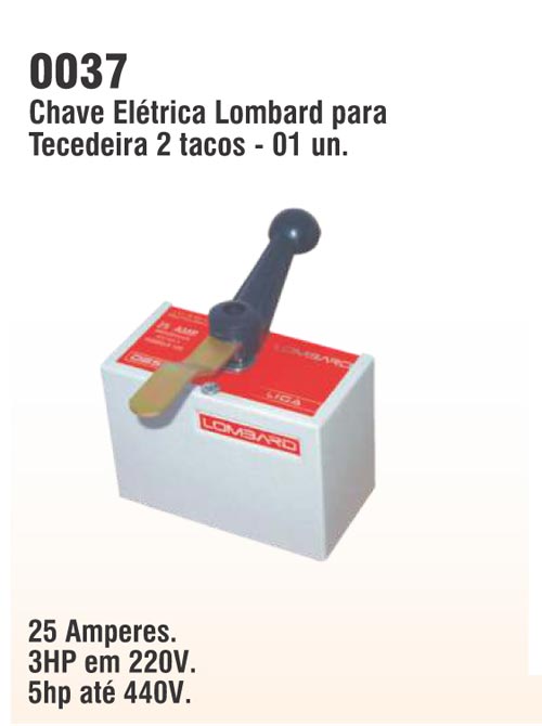 Chave Eltrica Lombard para Tecedeira 2 tacos