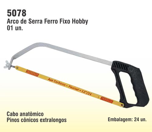 Arco de Serra Ferro Fixo Hobby 01 un.