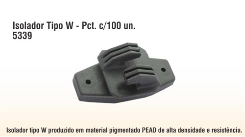 Isolador Tipo W