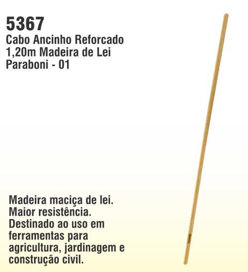 Cabo Ancinho Reforcado 1,20m Madeira de Lei Paraboni - 01